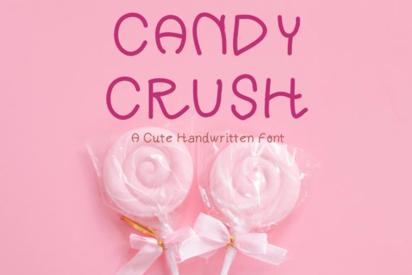Candy Crush: A Handwritten Font That Feels Like a Thoughtful Pause