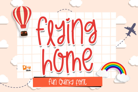 Flying Home: A Handwritten Font That Feels Like Coming Back to Yourself