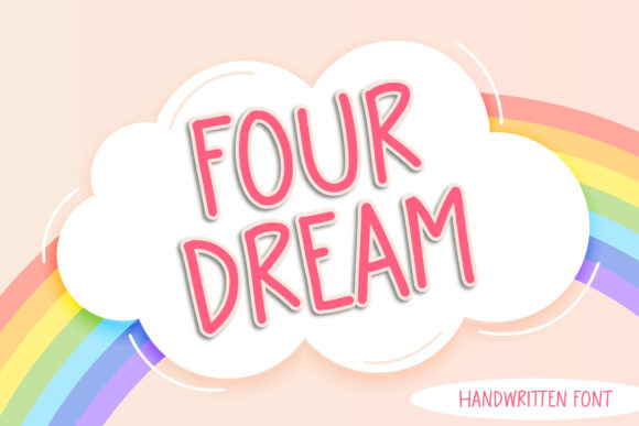 Four Dream: A Handwritten Font That Fits Real Campaigns