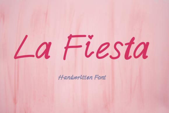 La Fiesta: A Timeless Handwritten Typeface for Editorial Design