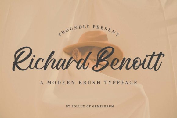 Richard Benoitt: A Script Font That Breathes Quiet Confidence