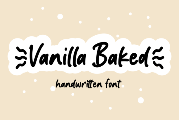 Vanilla Baked: A Warm, Handwritten Font for Real Makers