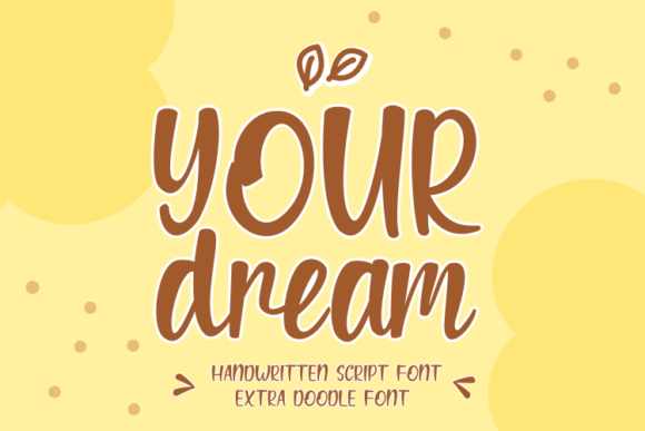 Your Dream Font: Elegant Handwritten Typography for Digital Brands
